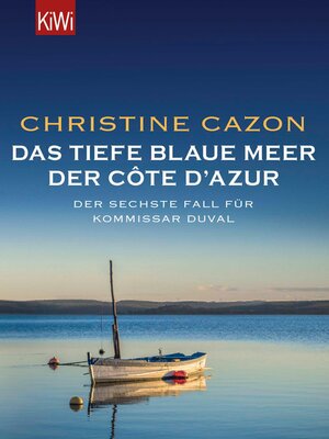 cover image of Das tiefe blaue Meer der Côte d'Azur